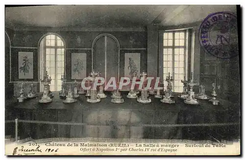 Cartes postales Chateau de la Malmaison La Salle a manger Surtout de table offert a Napoleon 1er par Charles IV