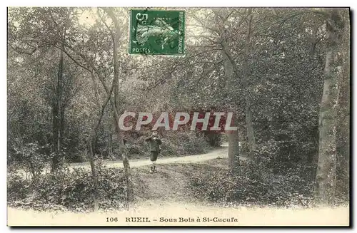 Cartes postales Rueil Sous Bois a St Cucufa