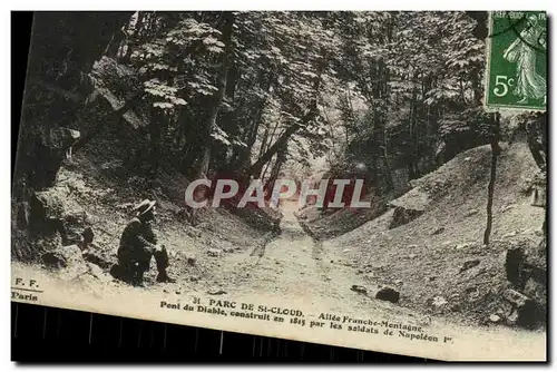 Ansichtskarte AK Parc Saint Cloud Allee Franche Montagne Pont du diable construit par les soldats de Napoleon 1er