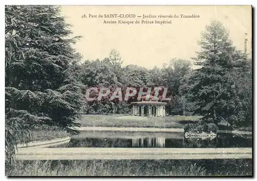 Cartes postales Parc De Saint Cloud Jardins Reserves du Trocadero Ancien kiosque du Prince Imperial