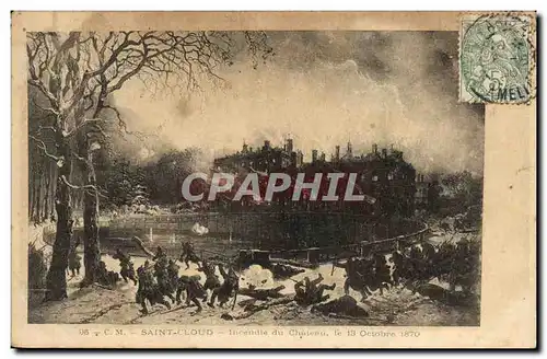 Cartes postales Saint Cloud Incendie du chateau 13 octobre 1870 Militaira