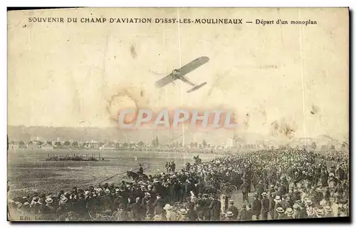 Cartes postales Souvenir du Champ D Aviation D Issy les Moulineaux Depart d un monoplan Avion