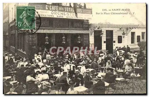 Ansichtskarte AK Saint Malo Sur la Place Chateaubriand Grand Cafe des voyageurs TOP