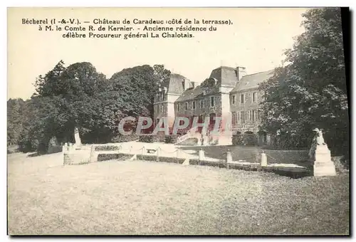 Ansichtskarte AK Becherel Chateau de Caradeuc Cote de la terrasse a M le Comte de Kernier Ancienne residence Le C