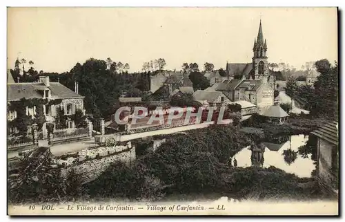 Cartes postales Dol Le Village de Carfantin