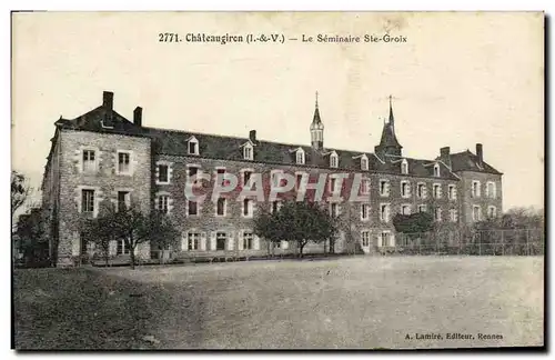 Ansichtskarte AK Chateaugiron Le Seminaire Ste Groix