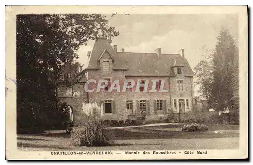 Cartes postales Chatillon En Vendelais Manoir Des Roussieres