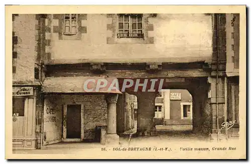 Cartes postales Dol de Bretagne Vieille Maison Grande Rue