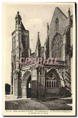 Ansichtskarte AK Dol de Bretagne La Cathedrale Le Portail St Magloire et detail de la Tour