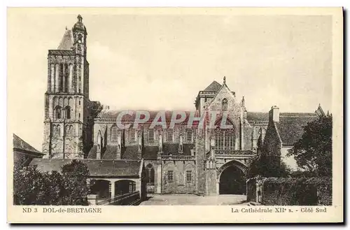 Ansichtskarte AK Dol de Bretagne La Cathedrale cote Sud