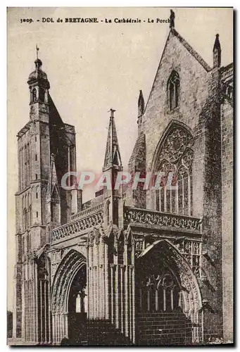 Cartes postales Dol de Bretagne La Cathedrale Le Porche