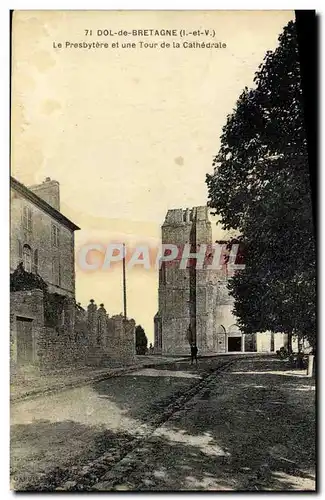 Cartes postales Dol de Bretagne Le Presbytere et une Tour de la Cathedrale