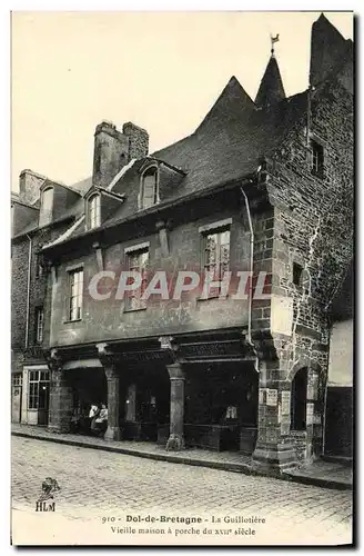 Cartes postales Dol de Bretagne La Guillotiere Vieille maison a porche Enfants