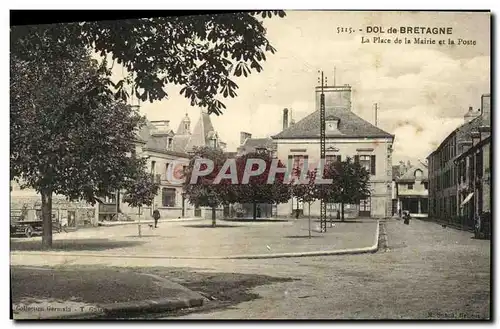 Ansichtskarte AK Dol de Bretagne La Place de la Mairie et la Poste