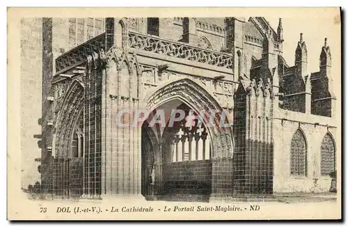 Ansichtskarte AK Dol La Cathedrale Le Portail Saint Magloire