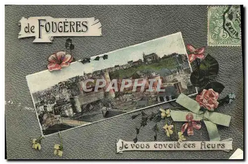 Ansichtskarte AK De Fougeres Je vous envoie ces fleurs