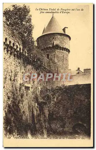 Cartes postales Fougeres Le Chateau feodal Tour de la Tremoille