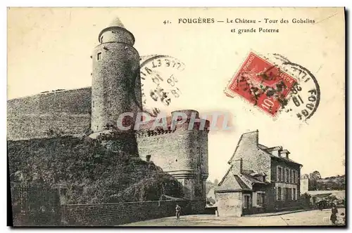 Cartes postales Fougeres Le Chateau Tour des Gobelins et grande Poterne