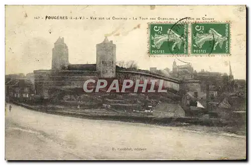 Cartes postales Fougeres Vue sur le Chateau La tour des Gobelins et la tour de Coigny