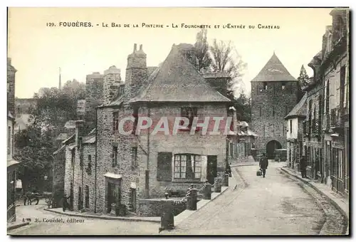 Cartes postales Fougeres Le Bas de la Pinterie La fourchette et l entree du chateau