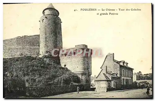 Ansichtskarte AK Fougeres Le Chateau Tour des Gobelins et grande Poterne