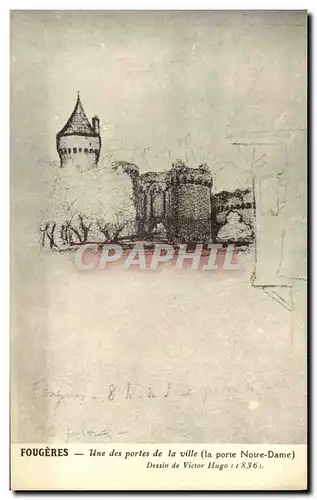 Ansichtskarte AK Fougeres Une des portes de la ville dessin de Victor Hugo 1836