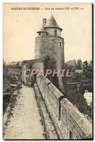 Cartes postales Chateau de Fougeres Tour du Gobelin