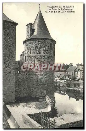 Cartes postales Chateau de Fougeres La Tour de Guemadeuc