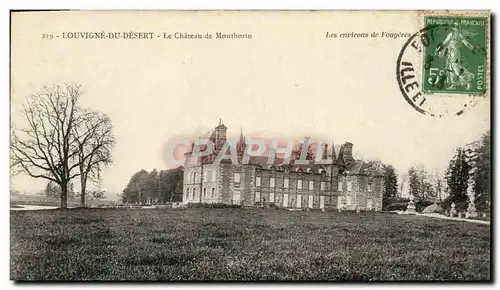 Ansichtskarte AK Louvigne du Desert Chateau de Monthorin Les environs de Fougeres