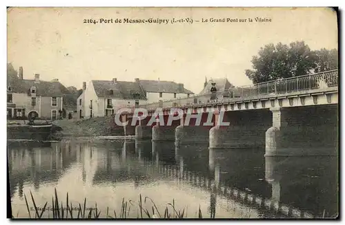 Ansichtskarte AK Port de Messac Guipry Le grand pont sur la Vilaine