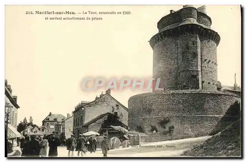 Cartes postales La Bretagne Montfort La Tour Construite en 1389 et servant actuellement de prison
