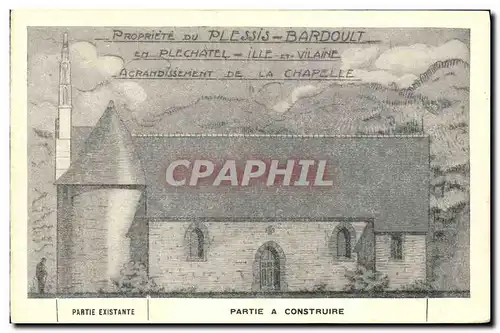 Cartes postales Propriete du Plessis Bardoult Agrandissement de la chapelle