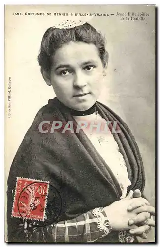 Cartes postales Costumes de Rennes d llle Vilaine Jeuen fille coiffee de la Catiolle