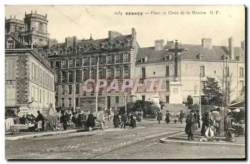 Ansichtskarte AK Rennes Place et Croix de la Mission Marche bonen animation