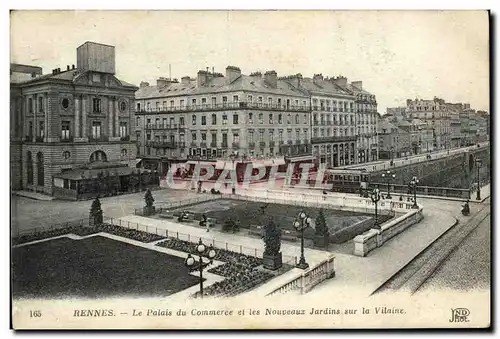 Ansichtskarte AK Rennes Le Palais du Commerce et les Nouveaux Jardins