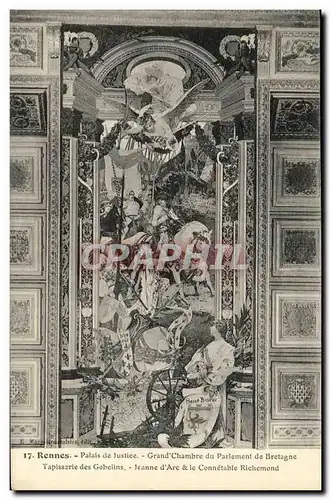 Cartes postales Rennes Palais de Justice Grand Chambre du Parlement Tapisserie des Gobelins Jeanne d arc et le c