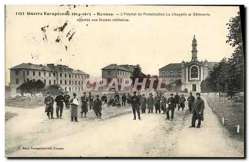 Cartes postales Rennes Hopital de Pontchaillou La chapelle et les batiments affetces aux blesses militaires Mili