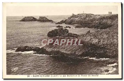 Cartes postales Saint Lunaire Les Rochers et la Pointe du Decolle