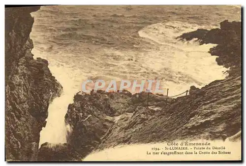 Cartes postales St Lunaire Pointe du Decolle La mer s engouffrant dans la grotte des sirenes