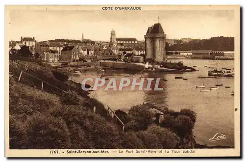 Cartes postales Saint Servan sur Mer Le Port Saint Pere et la Tour Solidor