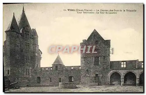 Cartes postales Vitre Le Chateau des Ducs de la Tremoille Cour interieure La Tour St Laurent