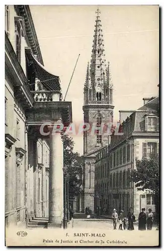 Ansichtskarte AK Saint Malo Palais de Justice et Clocher de la Cathedrale