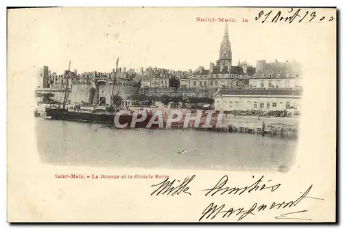 Ansichtskarte AK Saint Malo La Douane et la Grande Porte Bateau