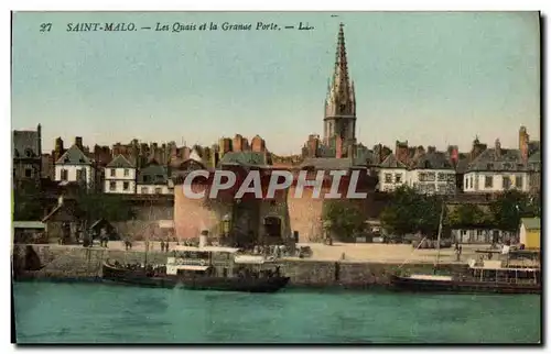 Ansichtskarte AK Saint Malo Les Quais et la Grande Porte Bateau