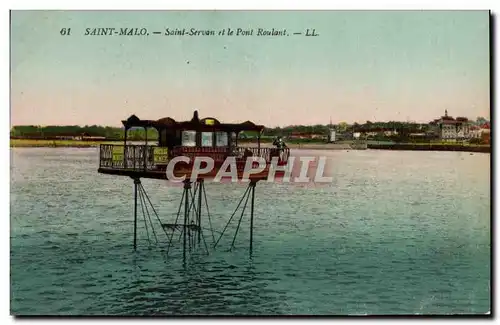 Cartes postales Saint Malo Saint Servan et le Pont Roulant