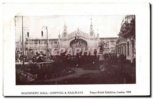 Cartes postales London Franco British Exhibition 1908 Machinery Hall Shipping Railways