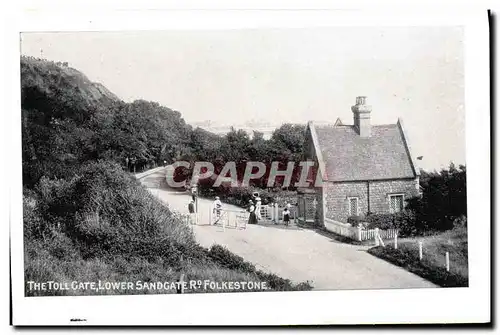 Cartes postales The Toll Gate Lower Sandgate Folkestone