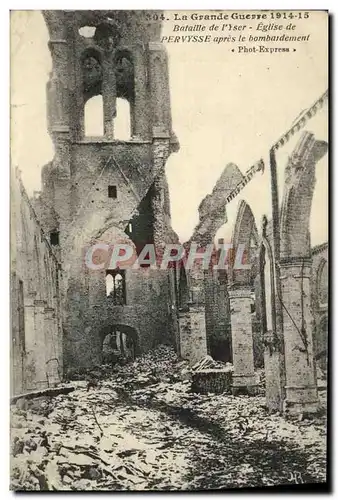 Cartes postales La Grande Guerre Bataille de l Yser Eglise de Pervysse apres le bombardement Militaria
