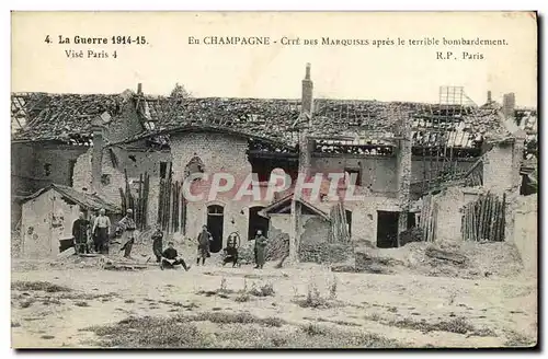Cartes postales La Grande Guerre En Champagne Cite des Marquises apres le terrible bombardement