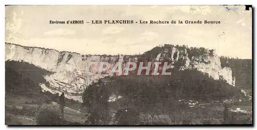 Cartes postales Environs d Arbois Les Planches Les Rochers de la Grande Source